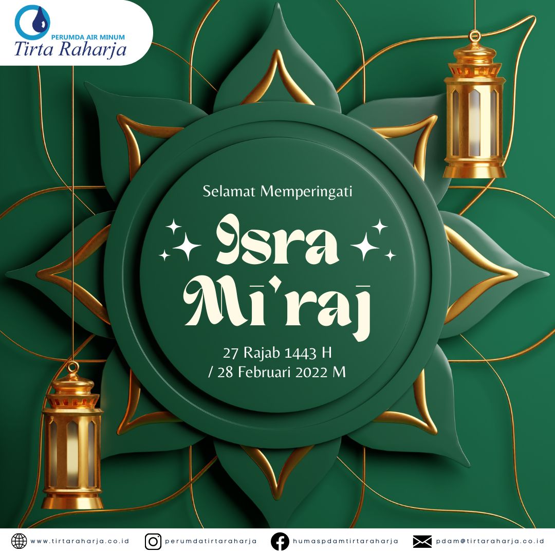 Selamat Memperingati Isra Mi`raj 27 Rajab 1443 H / 28 Februari 2022 M.