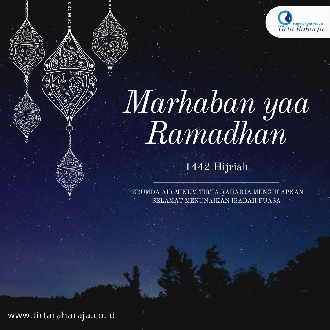 Marhaban Yaa Ramadhan 1442 Hijriah